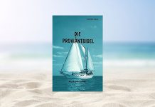 Die Proviantbibel: Ein Ratgeber für maritime Ernährungsfragen